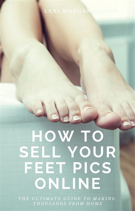 free sell feet pics|How to Successfully Sell Feet Pics